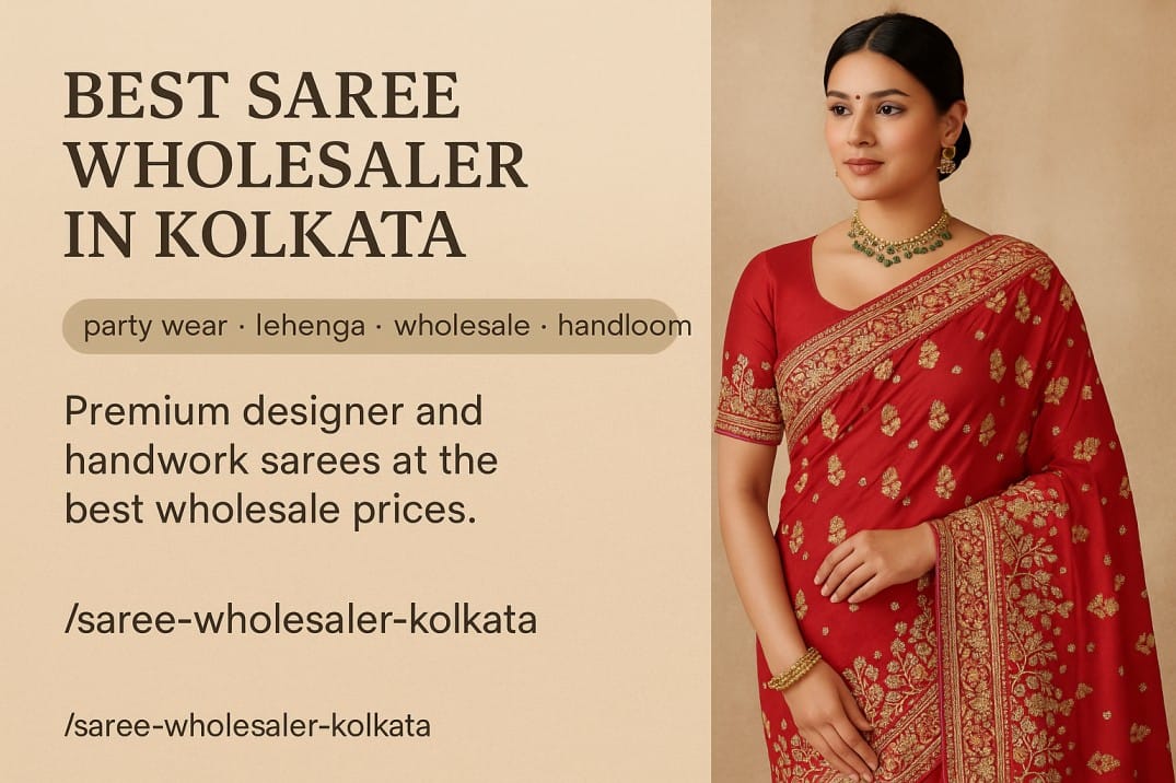 Saree Wholesaler in Kolkata